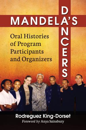 Cover of the book Mandela's Dancers by Elaine A. Moore, Samantha Wilkinson