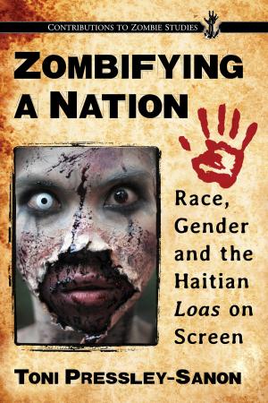 Cover of the book Zombifying a Nation by Steven Philip Jones