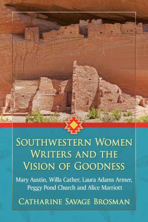Book cover of Southwestern Women Writers and the Vision of Goodness