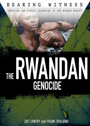 Cover of the book The Rwandan Genocide by Anastasia Suen