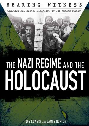 Cover of the book The Nazi Regime and the Holocaust by Marcia Amidon Lusted