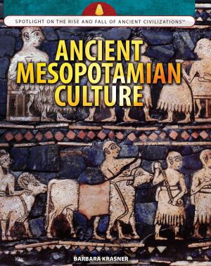 Cover of the book Ancient Mesopotamian Culture by Daniel E. Harmon, Henrietta M. Lily