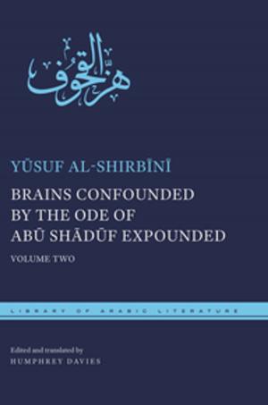 Book cover of Brains Confounded by the Ode of Abu Shaduf Expounded