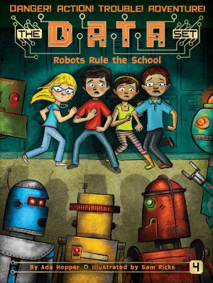 Cover of the book Robots Rule the School by Wyatt McLaren
