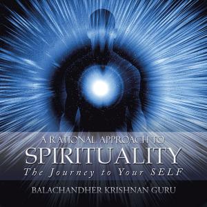 Cover of the book A Rational Approach to Spirituality by Jack Maurice Archer