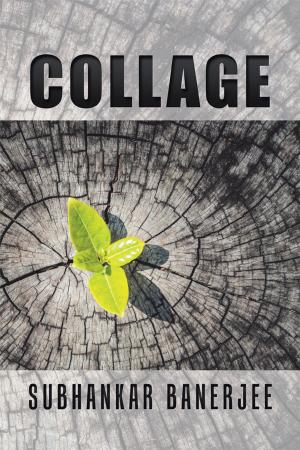 Cover of the book Collage by Dr. Tilak Kumar Sharma