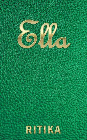 Cover of the book Ella by Nilantika Banerjee