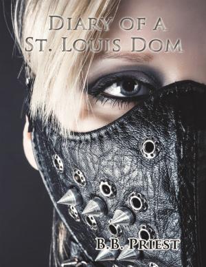 Cover of the book Diary of a St. Louis Dom by Izzie BeBe