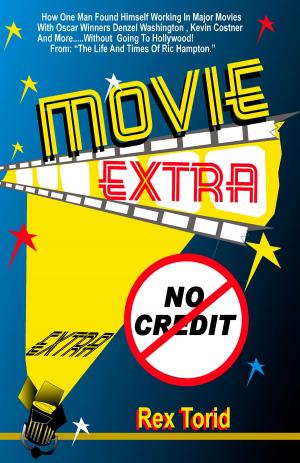 Cover of the book Movie Extra / No Credit by Lorita Helen Armstrong
