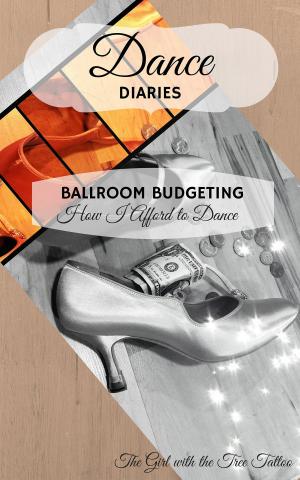 Cover of the book Dance Diaries: Ballroom Budgeting by Andrew Oakes