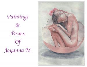 Cover of the book Paintings & Poems of Joyanna M by Aurel Emilian Mircea, M.D.