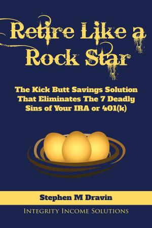Cover of the book Retire Like a Rock Star by E. Richard Bridgeforth, Sr.