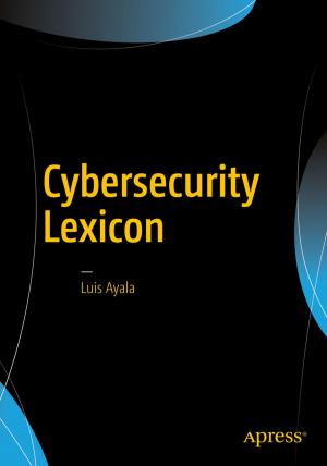 Cover of the book Cybersecurity Lexicon by Katie Morris