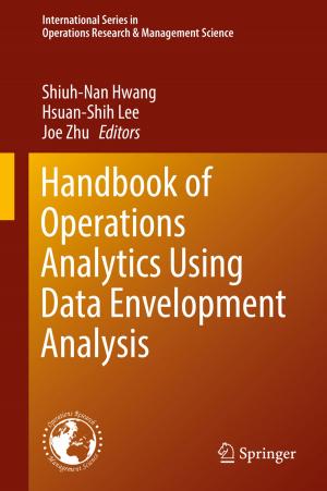Cover of the book Handbook of Operations Analytics Using Data Envelopment Analysis by Brian Stephens