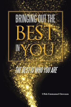 Cover of the book Bringing out the Best in You by Dr. Milicent J. Coburn