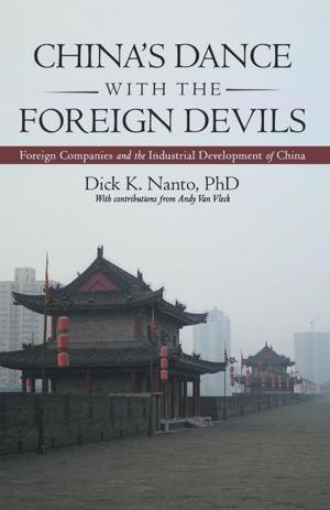 Cover of the book China’S Dance with the Foreign Devils by Dr. Michael Kluzinski