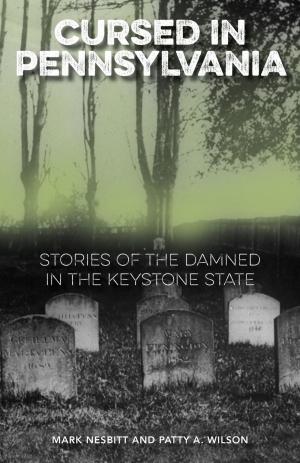 Cover of the book Cursed in Pennsylvania by Julie Fanselow