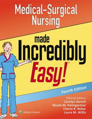 Cover of the book Medical-Surgical Nursing Made Incredibly Easy! by Consultor El, Enrique Sánchez Goyanes