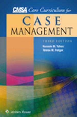 Cover of the book CMSA Core Curriculum for Case Management by Jeanine P. Wiener-Kronish