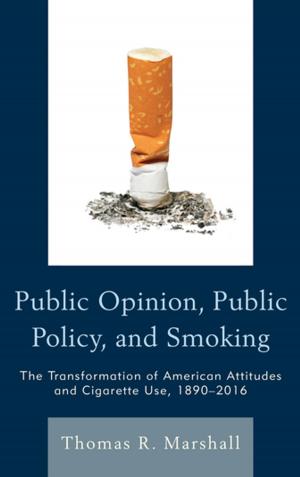 Cover of the book Public Opinion, Public Policy, and Smoking by Justin Charlebois