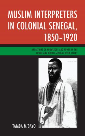 Book cover of Muslim Interpreters in Colonial Senegal, 1850–1920