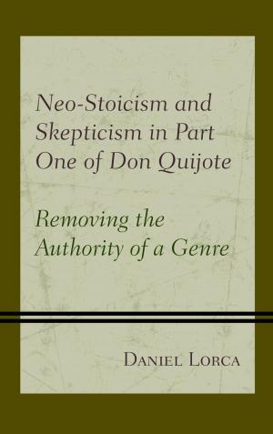 Cover of the book Neo-Stoicism and Skepticism in Part One of Don Quijote by Yves Messarovitch, Mark Sebanc, François Michelin, Ivan Levaï