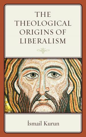 Cover of the book The Theological Origins of Liberalism by John Kaag