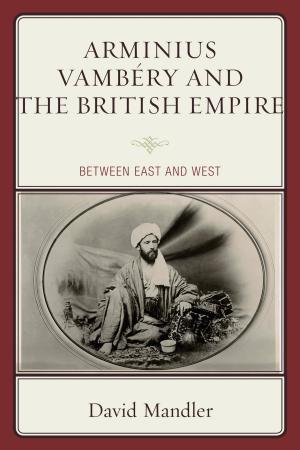 Cover of Arminius Vambéry and the British Empire