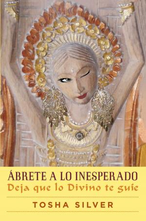 Cover of the book Ábrete a lo inesperado (Outrageous Openness Spanish Edition) by K.A. Tucker