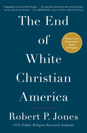 Book cover of The End of White Christian America