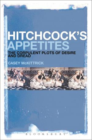 Cover of the book Hitchcock's Appetites by Carl Smith