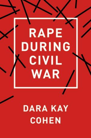 Cover of the book Rape during Civil War by Elizabeth C. Economy