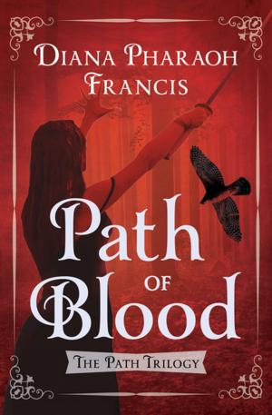 Cover of the book Path of Blood by James Maxey