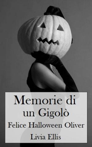 Cover of Memorie di un Gigolò - Felice Halloween Oliver