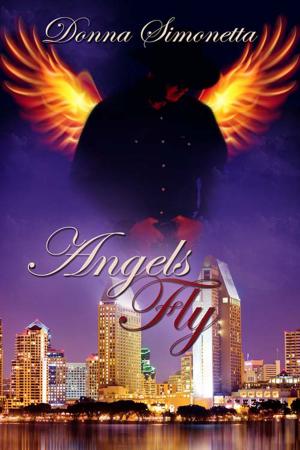 Cover of the book Angels Fly by Kathy Lane
