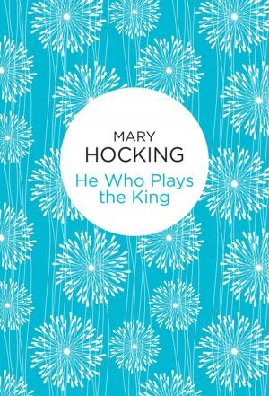 Cover of the book He Who Plays the King by Hayley Long