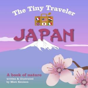 Cover of The Tiny Traveler: Japan