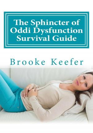 Cover of the book The Sphincter of Oddi Dysfunction Survival Guide by Adam Kay