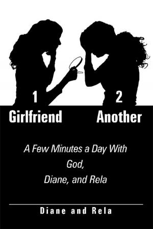 Cover of the book 1 Girlfriend 2 Another by L. Keith Hale