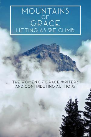 Cover of the book Mountains of Grace by Rev. Ruth Saunders