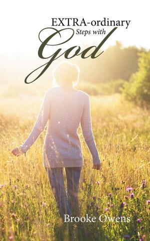 Cover of the book Extra-Ordinary Steps with God by foG