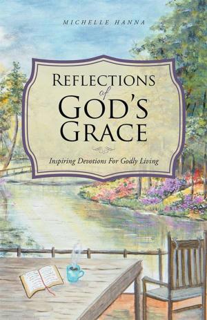 Cover of the book Reflections of God's Grace by Rochelle Frazier