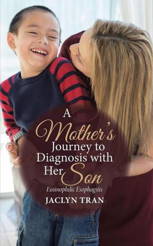 Cover of the book A Mother's Journey to Diagnosis with Her Son by Barbara Carden