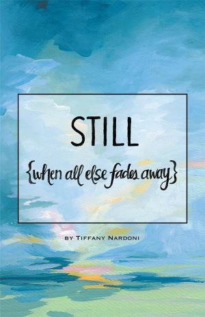 Cover of the book Still by Katrina B. Miller