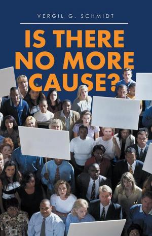 Cover of the book Is There No More Cause? by Martha Dalton Ward