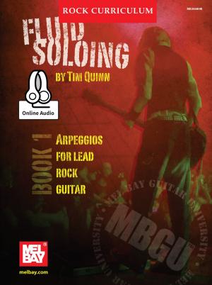 Cover of the book MBGU Rock Curriculum: Fluid Soloing, Book 1 by Steve Kaufman