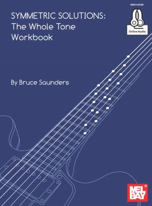 Book cover of Symmetric Solutions: The Whole Tone Workbook