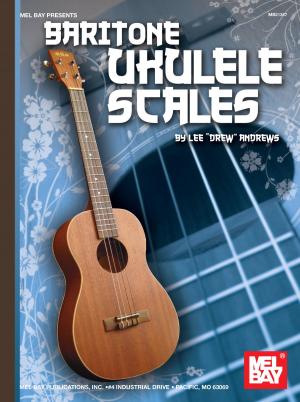 Cover of the book Baritone Ukulele Scales by Lee 