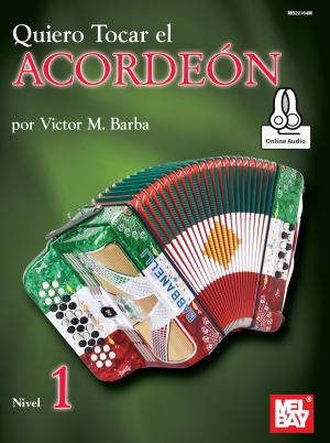 Cover of the book Quiero Tocar el Acordeon: Nivel 1 by Mike Christiansen