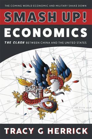 Cover of the book Smash Up! Economics by C. Joseph Socha